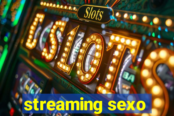 streaming sexo